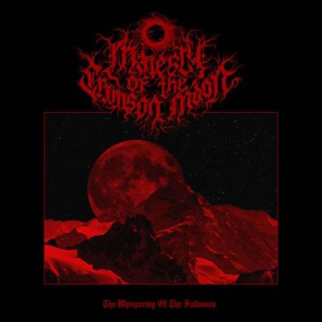 MAJESTY OF THE CRIMSON MOON - The Whispering of the Fullmoon
