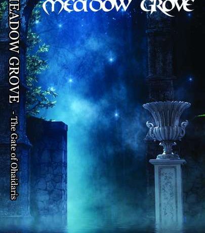 MEADOW GROVE - The Gate of Ohaidaris