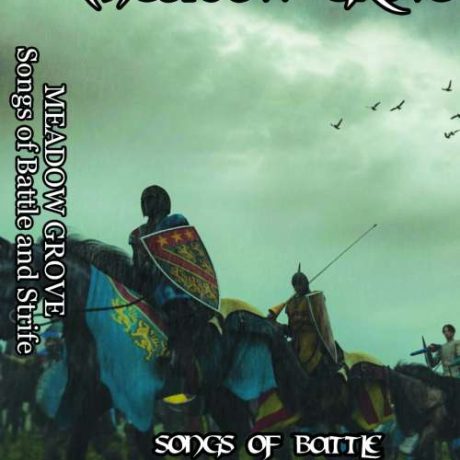 MEADOW GROVE - Songs of Battle and Strife