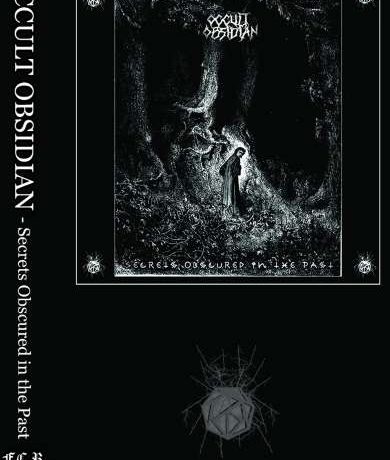 OCCULT OBSIDIAN - Secrets Obscured in the Past