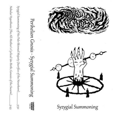 PERIHELION GNOSIS - Syzygial Summoning