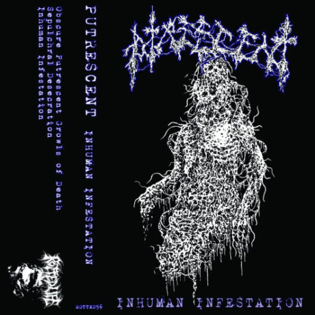 PUTRESCENT - Inhuman Infestation