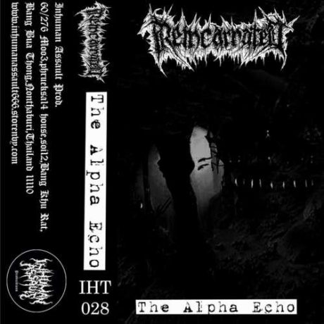 REINCARNATED - The Alpha Echo