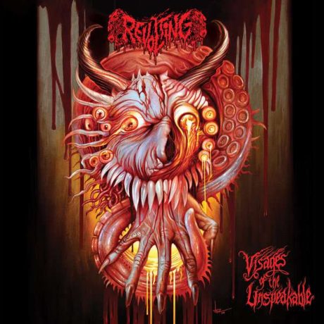 REVOLTING - Visages of the Unspeakable