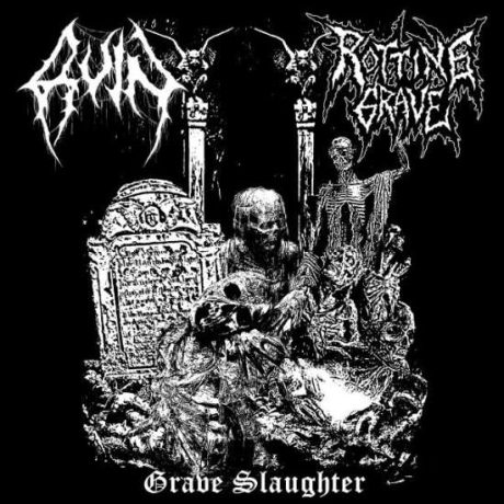 RUIN / ROTTING GRAVE - Grave Slaughter