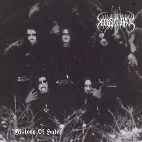 SEEDS OF HATE - History of Hate