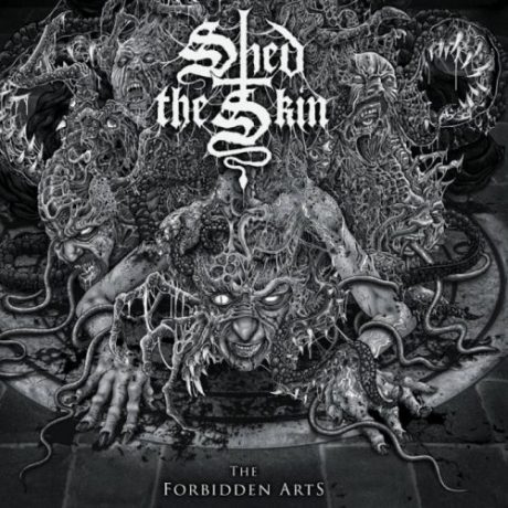 SHED THE SKIN - The Forbidden Arts
