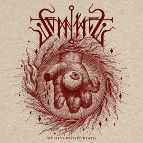 SOMNIATE - We Have Proved Death