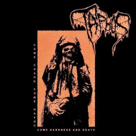 TAPHOS - Come Chaos, Come Havos, Come Darkness and Death
